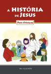 A Histria de Jesus - Para Crianas 