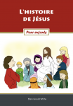 L' histoire  de Jsus - Pour enfants 